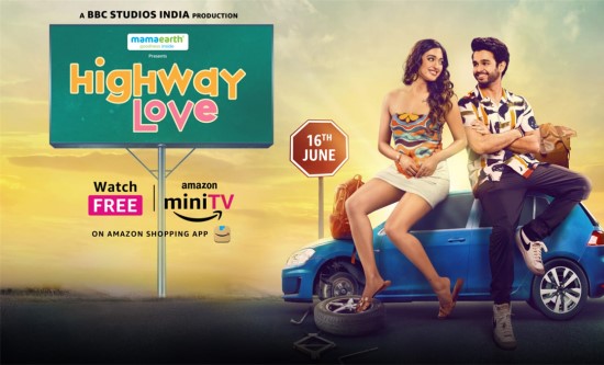 BBC Studios India and Amazon miniTV to launch Hindi romance drama Highway Love